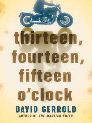 cover image of thirteen, fourteen, fifteen o'clock